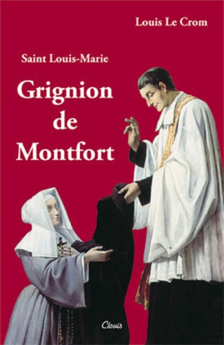 Louis Le Crom - Saint-Louis-Marie Grignion de Montfort.