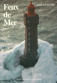 Louis Le Cunff - Feux De Mer.