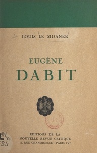 Louis Le Sidaner - Eugène Dabit.