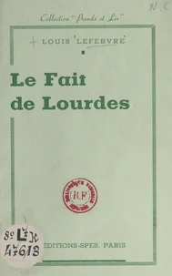 Le fait de Lourdes