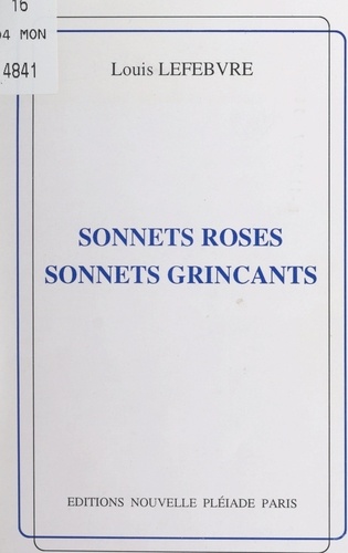Sonnets roses, sonnets grinçants
