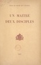 Louis Leter (frère Albert-Valentin) - Sous le signe de l'Étoile, un maître, deux disciples.