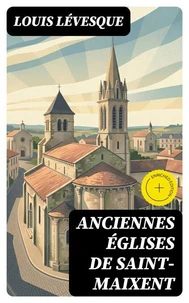 Anciennes églises de Saint-Maixent