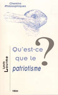 Louis Lourme - Qu'est-ce que le patriotisme ?.