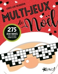 Louis-Luc Beaudoin - Multi-jeux de Noël - 275 jeux variés pour se détendre pendant les fêtes.
