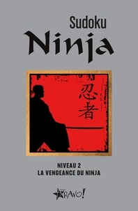 Rapidshare free pdf books télécharger Sudoku Ninja - Niveau 2, La vengeance du ninja