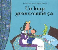 Un loup gros comme ça