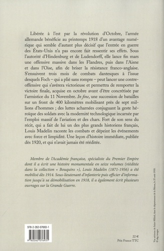La bataille de France. 21 mars - 11 novembre 1918