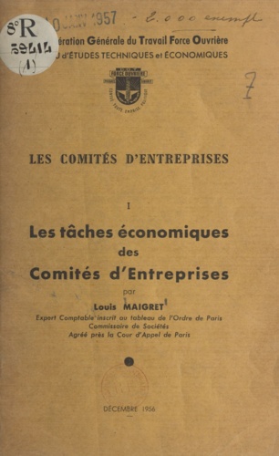 Les comités d'entreprises (1). Les tâches économiques des comités d'entreprises