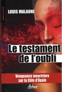 Le testament de l'oubli