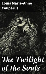 The Twilight of the Souls