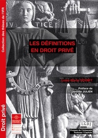 Louis-Marie Schmit - Les définitions en droit privé.