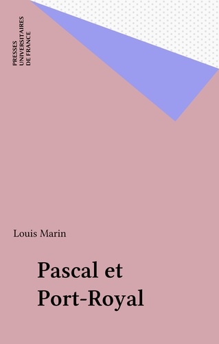 Pascal et Port-Royal