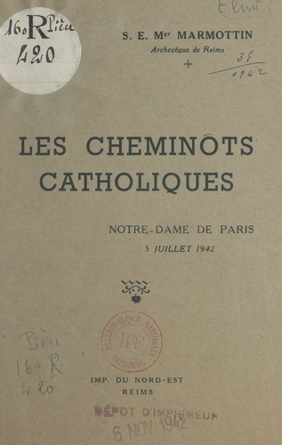Les cheminots catholiques. Notre-Dame de Paris, 5 juillet 1942
