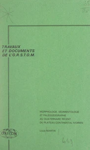 Morphologie, sédimentologie et paléogéographie au Quaternaire récent du plateau continental ivoirien