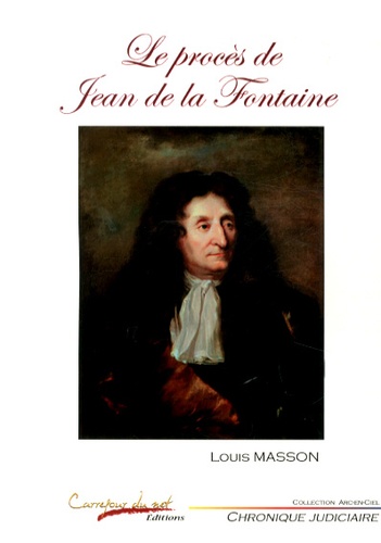 Louis Masson - Le procès de Jean de la Fontaine.