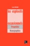Louis Médard - Les Explosifs Occasionnels. Monographies, Proprietes, 2eme Edition.
