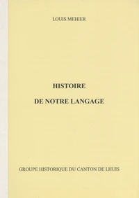 Histoire de notre langage