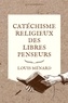 Louis Ménard - Catéchisme religieux des libres penseurs.