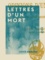 Lettres d'un mort. Opinions d'un païen sur la société moderne