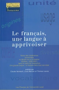 Le francais, une langue à apprivoiser