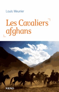 Louis Meunier - Les Cavaliers Afghans.