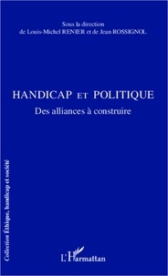 Louis-Michel Renier - Handicap et politique - Des alliances à construire.