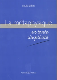 La métaphysique en toute simplicité