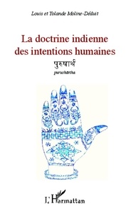 Louis Moline - La doctrine indienne des intentions humaines - Purushartha.
