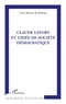 Louis Moreau de Bellaing - Claude Lefort et l'idée de société démocratique.