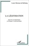 Louis Moreau de Bellaing - Légitimation - Tome 1, Approche psychanalytique, sociologique et anthropologique.