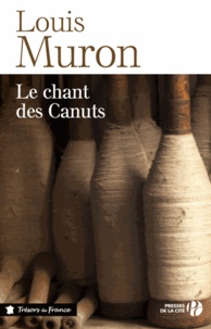 Louis Muron - Le Chant des canuts.