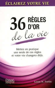 Les 36 règles de la vie