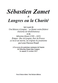 Louis-Narcisse Prunel et Paul Melchior - Sébastien Zamet et Langres ou la Charité - tiré à part.