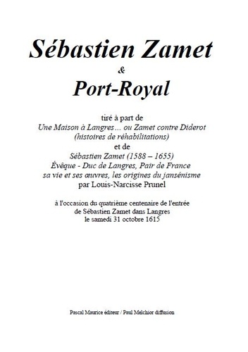 Louis-Narcisse Prunel et Paul Melchior - Sébastien Zamet et Port-Royal - tiré à part.