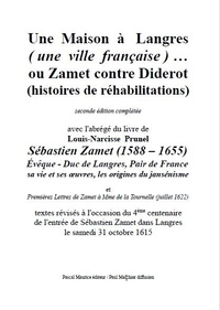 Louis-Narcisse Prunel et Paul Melchior - Une Maison à Langres (une ville française)… - ou Zamet contre Diderot (histoires de réhabilitations).