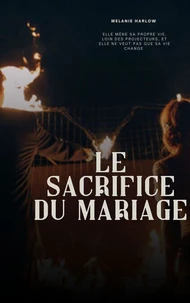 Le sacrifice du mariage