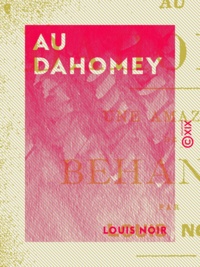 Louis Noir - Au Dahomey - Une amazone de Béhanzin.