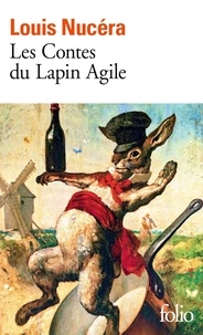 Louis Nucéra - Les Comptes Du Lapin Agile.