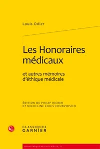 Les honoraires médicaux et autres mémoires d'éthique médicale