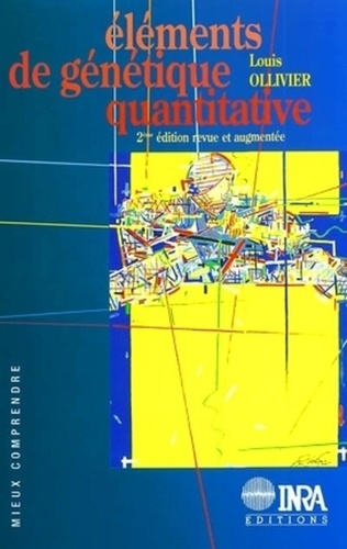 Louis Ollivier - Elements De Genetique Quantitative. 2eme Edition.