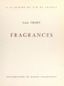 Louis Orizet et Daniel Chantereau - Fragrances - À la gloire du vin de France.