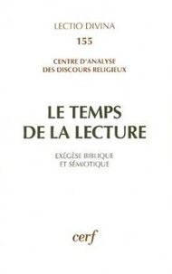 Louis Panier - Le temps de la lecture - Exégèse biblique et sémiotique, recueil d'hommages pour Jean Delorme.