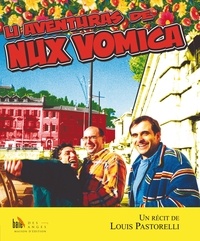 Louis Pastorelli - Li aventuras de Nux vomica.