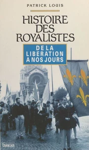 Histoire des royalistes