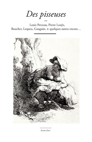Livre Rare "Les Pisseuses" De Louis Perceau - Édition Privée 1934, Non Relié