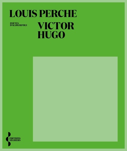 Victor Hugo. Présentation et anthologie