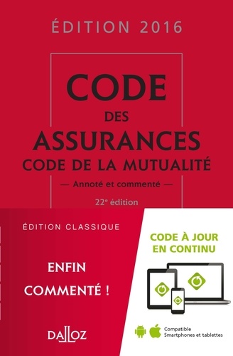 Louis Perdrix et Nathalie Maximin - Code des assurances ; Code de la mutualité.