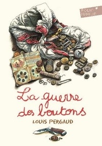 Louis Pergaud - La guerre des boutons.