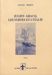 Julien Gracq, les Syrtes et l'Italie
